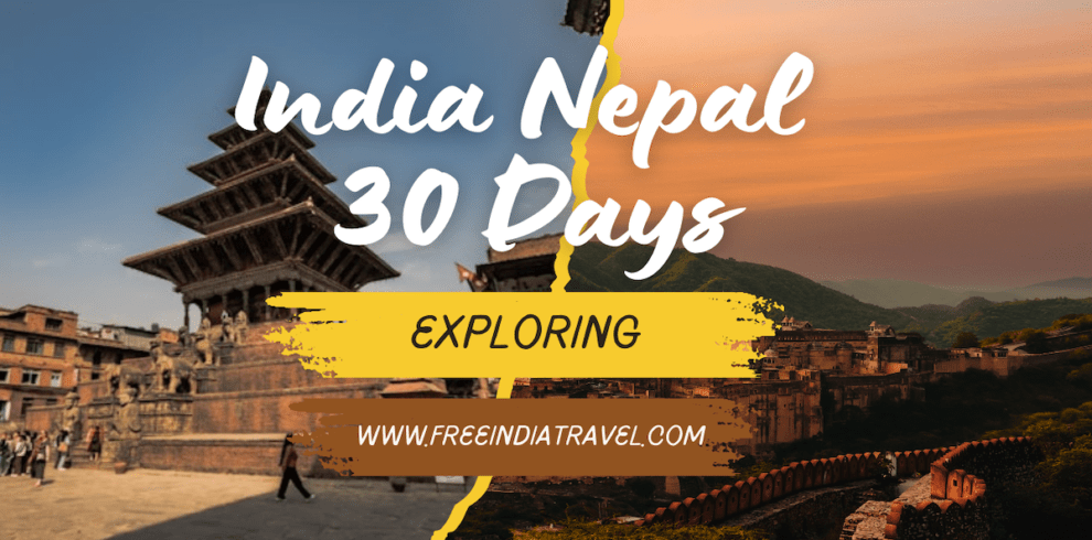 india nepal 30 days